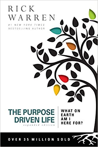 Purpose Driven Life